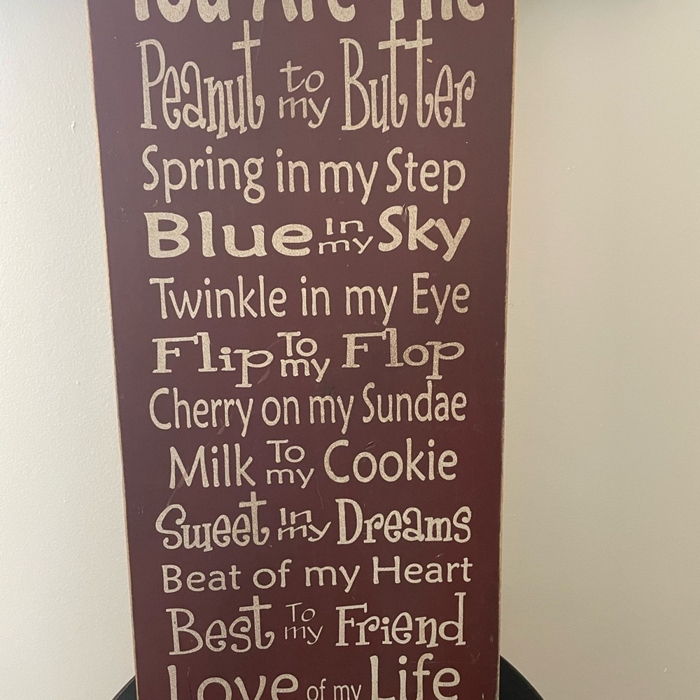 Primitive wooden cranberry “You are My” sign. 11x24